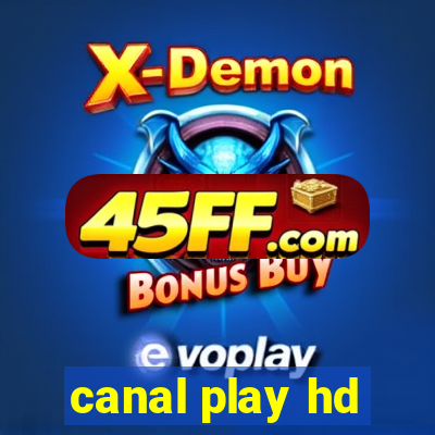canal play hd